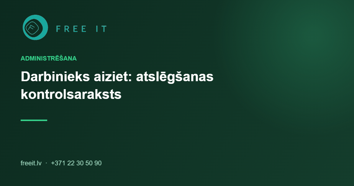 Google Workspace darbinieka atslegsanas kontrolsaraksts