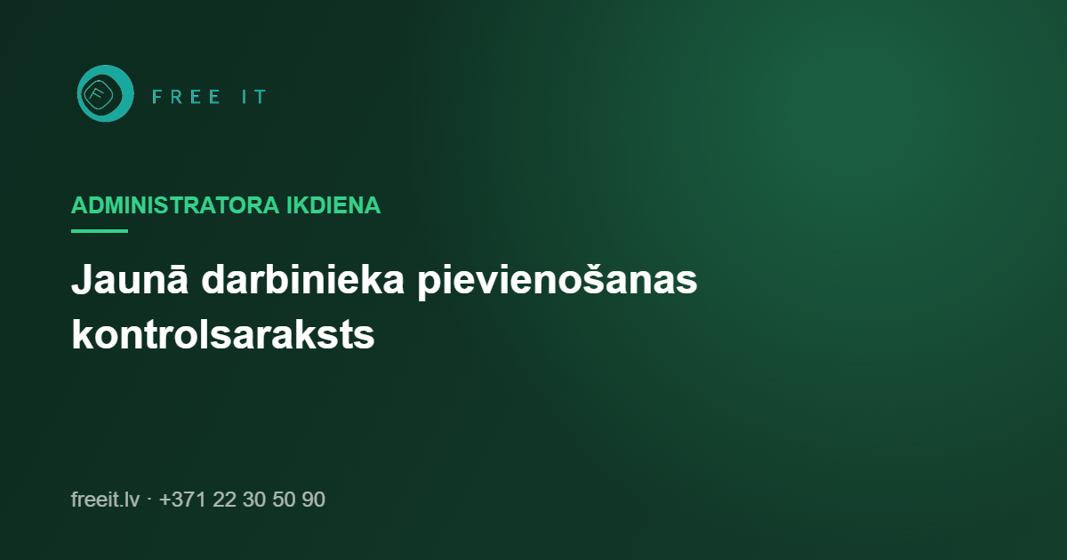 Jaunais darbinieks Google Workspace: pievienošanas kontrolsaraksts